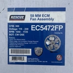 Rescue EC5472FP 58MM Ecm Fan Assembly, 360 Cfm, 115-230V. Fixed Price $98.89.
