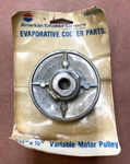 American Excelsior Company Evaporative Cooler Parts Variable Pulley P/n 082-0076. Fixed Price $14.50.