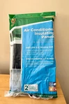 Duck Brand Foam Window Air Conditioner Insulating Panels 18" X 9" .88". Fixed Price $10.00.