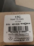 Hoffman Specialty 17C-2 Trap Ts Ang P/n# 401536. Fixed Price $85.00.