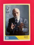 Vint Cerf Autograph Internet Pioneer Father Of Custom Card Signed. Fixed Price $16.19.
