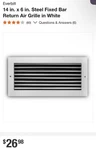 Everbilt 14 In. 6 Steel Fixed Bar Return Air Grille White. Fixed Price $14.99.