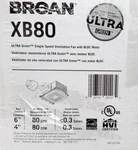 Broan XB80 Ultra Green Series Cfm Ceiling Bathroom Exhaust Fan Open Box. Fixed Price $99.99.