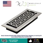 Decor Grates ECH410-NKL Eclipse Plated Floor Register, 4-INCH By 10-INCH, Nickel. Fixed Price $24.99.