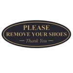 Oval Please Remove Your Shoes Thank Sign. Fixed Price $11.49.