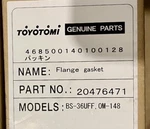 New Genuine 20476471 Toyostove Toyotomi Flange Gasket BS-36UFF. Fixed Price $9.95.