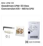 Goodman LPM-33 Residential Gas Furnace Fuel Conv Kit. Fixed Price $75.00.